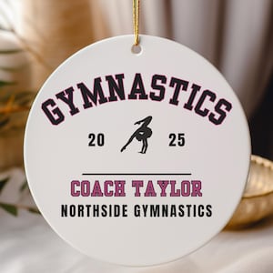 Personalized Gymnastics Coach Ornament with Name, Team or School Gift, 2025 Gymnast Coach Thank You, Personalized Coach Christmas Ornament