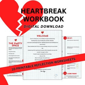 Puede incluir: Una descarga digital titulada HEARTBREAK WORKBOOK con un gráfico grande de un corazón rojo roto. El documento incluye páginas con líneas de cuadrícula, encabezados de texto en rojo como WELCOME, THE EMPTY SPACE y REFLECT, y una banda roja que dice 10 PRINTABLE REFLECTION WORKSHEETS.