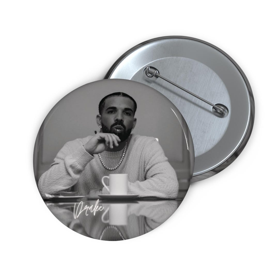 Drake Custom Pin Button - Etsy