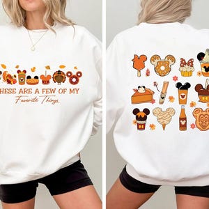 Comfort Colors Disney Snacks Thanksgiving Shirt, Thankful Mickey Ears, These Are A Few Of My Favorite Things, Disney Snacks Fall Sweatshirt