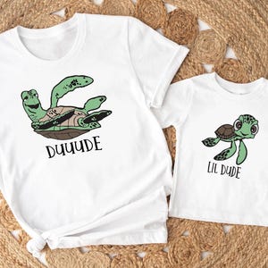 Dude Lil Dude Shirt, Father And Son Disney Shirt, Father Son Shirts, Disney Dad Shirt, Squirt Shirt, Crush Shirt, Disney World Dad Shirt