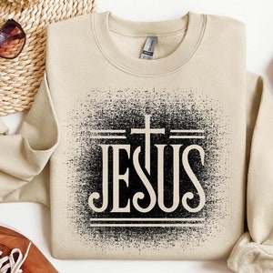 Jesus Sweatshirt, Faith Hoodie, Christian Gift Hoodie, Faith Gift, Christian Shirts, Faith Cross Sweatshirt, Vertical Cross, Love Jesus