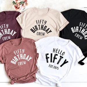 Hello Fifty Shirt, Fifty Birthday Crew Shirt, Est. 1975 Shirt, 50th Birthday Gift For Women, 50th Birthday Gift For Men, Birthday Family