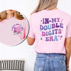 In My Double Digits Era Shirt, Birthday Girl Shirt, 10th Birthday Shirt, Personalized Birthday Gifts, 10 Year Old Birthday Gift Shirt