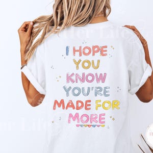 Comfort Colors Christian T-Shirt Gift for Mom Bible Verse Made for More Boho Faith Tee Inspirational Trendy Mental Health Religious Gift
