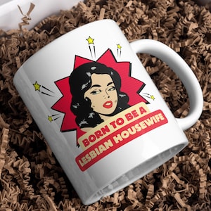 Lesbian Housewife Mug, Lesbian Gift, Lgbt Gift, Wlw Gift, Pride Mug, Pride Gift, Lgbt, Gay Pride, Funny Lesbian Mug