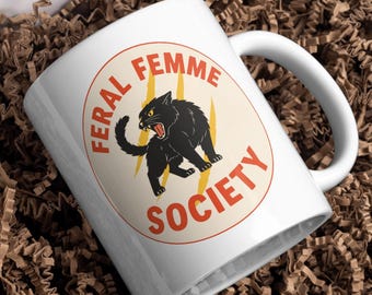 Feral Femme Society Mug: Queer Lesbian Feminist Coffee Cup