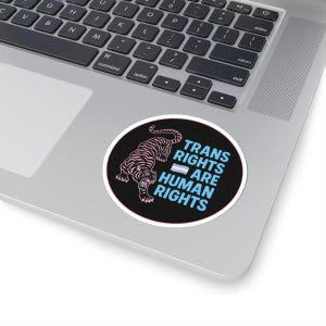 Trans Rights Are Human Rights Sticker, LGBTQ Tiger Vinyl Decal, Trans Pride Sticker, Queer Activist Sticker, Trans Flag Pride, LGBTQ Sticker