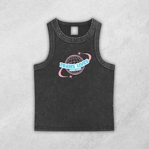 Trans Lives Matter Globe Tank Top, LGBTQ Pride Crop Top, Trans Rights Shirt, Feminist Bodycon Tank, Queer Clothing, Protest Outfit, Support
