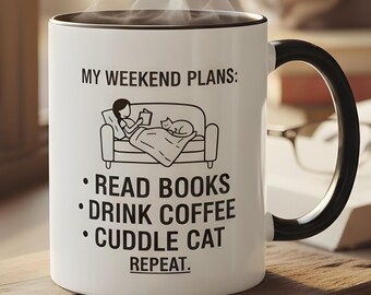 Book Lover Mug, Funny Sarcastic Coffee Mug | My Weekend Plans, Large 15oz