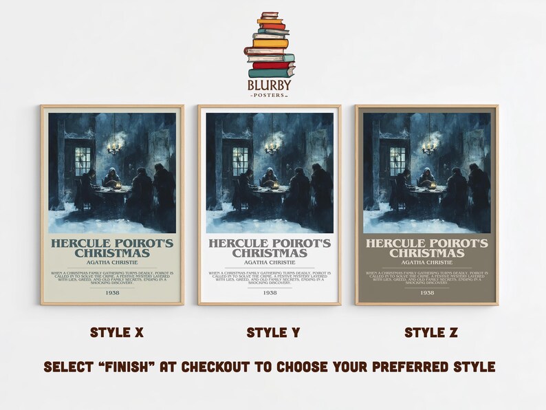 May include: Three framed posters of "Hercule Poirot's Christmas" by Agatha Christie, each with a different background color. The posters feature a dark illustration of a group of people around a table. The text "Hercule Poirot's Christmas" is displayed prominently.