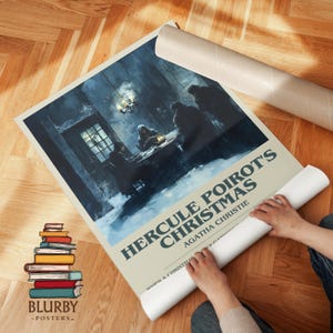 May include: A poster titled "Hercule Poirot's Christmas" by Agatha Christie. The poster features a dark, atmospheric illustration of a scene with figures gathered around a table. The poster is being unrolled on a wooden floor.