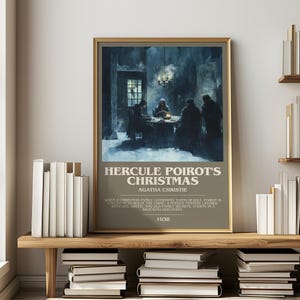 May include: A framed poster featuring the title "Hercule Poirot's Christmas" by Agatha Christie. The artwork depicts a dimly lit scene of people gathered around a table. The poster is displayed on a wooden shelf with books.