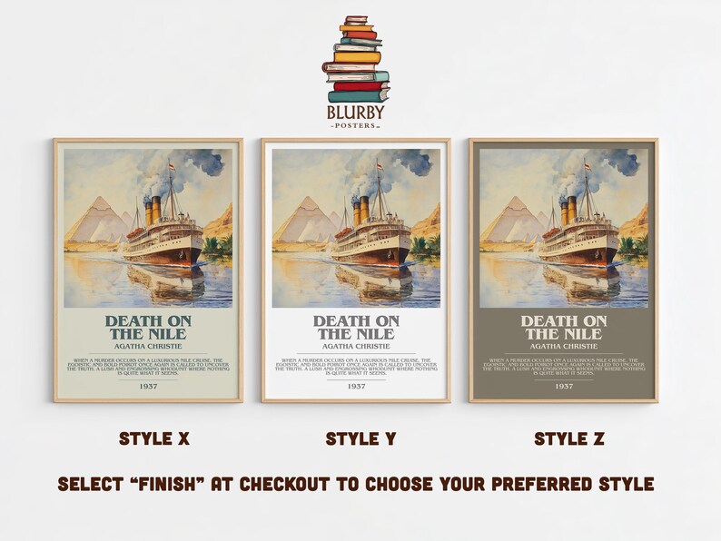 May include: Three framed posters of "Death on the Nile" by Agatha Christie, each with a different background colour. The posters feature a watercolour painting of a ship on the Nile River with pyramids in the background. The text "Death on the Nile" and the author's name are displayed.