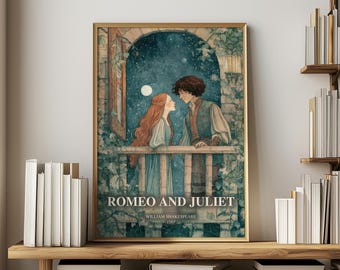 May include: A rectangular wall art print featuring an illustration of two figures on a balcony at night under a full moon. The text ROMEO AND JULIET, WILLIAM SHAKESPEARE, and 1597 are printed at the bottom in white capital letters.