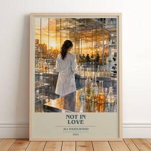 Not In Love di Ali Hazelwood - Poster moderno e minimalista, illustrazione di un libro romantico, regalo per amanti dei libri, stampa per l'angolo lettura