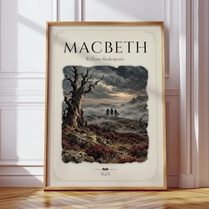 May include: A framed poster featuring the title MACBETH and the author William Shakespeare. The central illustration depicts a dark, misty landscape with a gnarled tree, purple heather, and three figures in the distance. The text 1623 appears below.