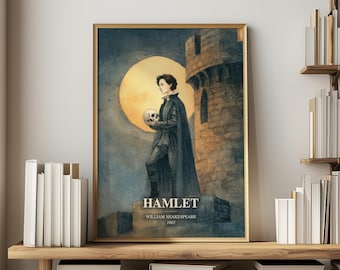 May include: A framed art print featuring a watercolor illustration of a figure in a dark cloak holding a skull against a large yellow moon and stone tower. The text reads HAMLET, WILLIAM SHAKESPEARE, 1603. The artwork uses blue and gold tones.