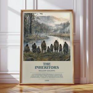 May include: A framed vertical poster featuring a landscape illustration of a group of figures standing by a river. The text reads THE INHERITORS, WILLIAM GOLDING, 1955, and a summary of the book plot. The frame is light wood with a white border.