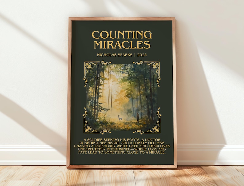 May include: A framed poster with the title "COUNTING MIRACLES" by Nicholas Sparks, 2024. The poster features a forest scene with a deer and a person. The text below describes the story's plot.