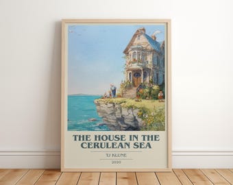 The House In The Cerulean Sea by T.J. Klune | Book Poster | Literary Art Gift For Book Lover | Novel Inspired Wall Art | Free Delivery