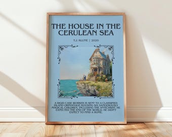 The House In The Cerulean Sea by T.J. Klune | Book Poster | Literary Art Gift For Book Lover | Novel Inspired Wall Art | Free Delivery