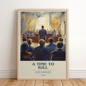 A Time to Kill by John Grisham | Book Poster | Literary Art Gift For Book Lover | Novel Inspired Wall Art | Free Delivery