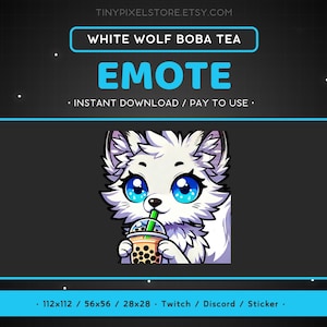 May include: A cartoon white wolf character drinking boba tea. The wolf is wearing a white fur coat and has blue eyes. The boba tea is in a clear cup with a green straw. The background is black. The text "EMOTE" is above the wolf. The text "INSTANT DOWNLOAD / PAY TO USE" is below the wolf. The text "112x112 / 56x56 / 28x28 Twitch / Discord / Sticker" is below the wolf.