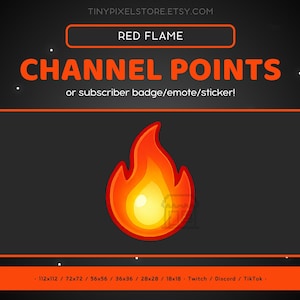 May include: A digital graphic featuring a red flame design. The text "RED FLAME" is at the top, with "CHANNEL POINTS" below. The image is designed for use as a subscriber badge, emote, or sticker.