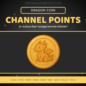 Op de afbeelding: Een gouden munt met een cartoon drakenillustratie, getiteld "Dragon Coin". De tekst "CHANNEL POINTS" staat boven de munt, met "or subscriber badge/emote/sticker!" eronder. De achtergrond is zwart met gouden accenten.