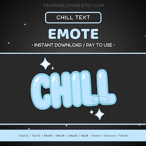 CHILL Twitch Emote Reaction Text - Blue Pastel Text Discord Emote, Streaming Assets, Streamer, Gaming, Funny, Sparkle, Glow, Kawaii, Cute
