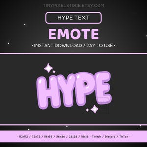 May include: A digital graphic with the word "HYPE" in bubble letters, in a light purple color, with white sparkles on a black background. The text "EMOTE" and "HYPE TEXT" are also present. The image is for instant download and pay to use.