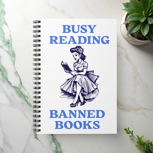 Busy reading banned books spiral-bound notebook, bookish journal for book lovers, readers of censored and challenged books, rebellous reader
