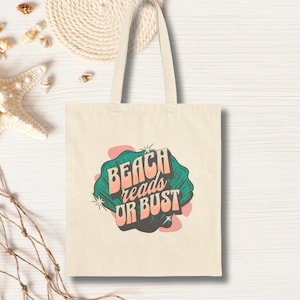 Beach reads or bust cotton canvas tote bag, fun bookish bag for summer readers, carry your books to the beach or pool, library, or bookstore