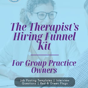 Puede incluir: Una portada de documento digital titulada The Therapist's Hiring Funnel Kit For Group Practice Owners. Incluye subtítulos para Job Posting Templates, Interview Questions y Red & Green Flags, por Jenn Bovee, LCSW, CRADC, CCTPII, CCHt.