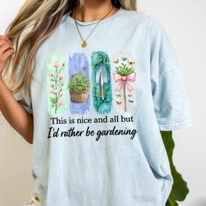 Gardening T-Shirt: Plant Lover Gift, Nature Inspired Tee