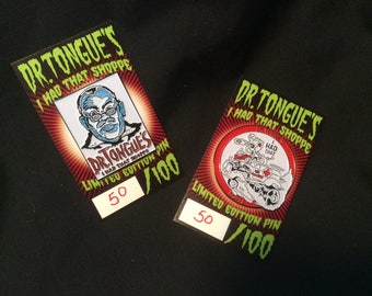 Dr. Tongue’s Special Combo buy - Limited Editon of 100 pcs. Enamel Pin SET