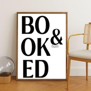 Booked & Busy Minimalist Digital Print Wall Art Book Lover Decor Girly Book Nook Digital Poster Poster Trendy Print Black and White