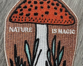 Nature Is Magic Mushroom Embroidered Sew-On Patch 3.5" | Outdoors Hiking Adventure Badge for Jackets, Hats & Bags | Nature Lover Gift