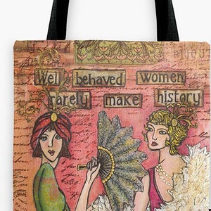 Tote Bag, Shopping Bag, Beach Bag Canvas 13" X13" Well Behaved Women