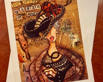 The Opera is a state of mind    Art Card