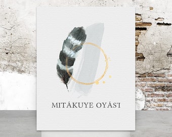 Mitakuye Oyasin Lakota Prayer Meaning All My Relatives - We Are All Related - Fine Art Matte Poster Native Decor - Unique Native Indian Art
