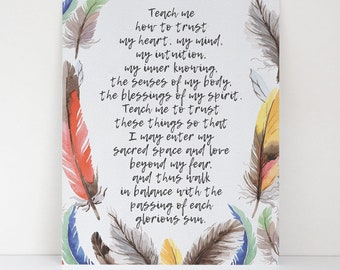 Teach Me How to Trust Lakota Inspired Saying - Mother Earth Fine Art Print - Native American Prayer with Feather Design - Spiritual Saying