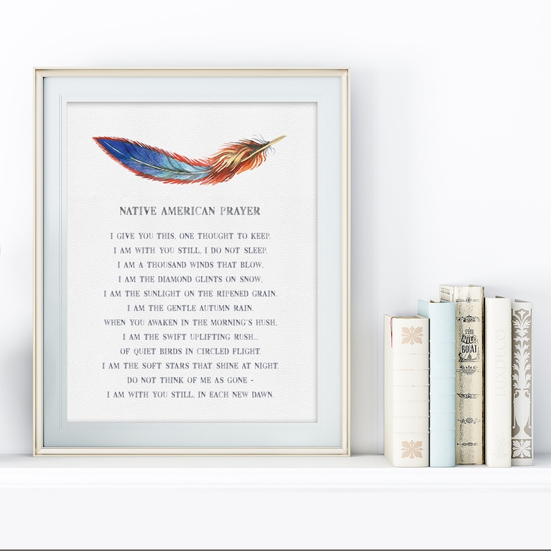 Native American Saying Feather Design Fine Art Matte Print Native American Prayer for Comfort & Healing Native Art Sympathy Gift image 3