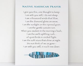 Native American Prayer Art - Blue Feather Watercolor Fine Art Print- Spiritual Saying - Wise Words of Wisdom - Sympathy and Healing Gift