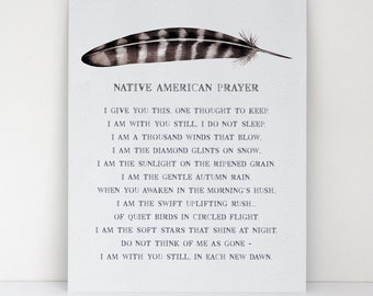 Native American Prayer Art - Reassuring Native Prayer Print Offers Comfort and Healing - Watercolor Feather Design - Fine Art Matte Print
