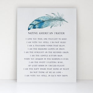 Native American Prayer Spiritual Saying Watercolor Fine Art Matte Print Comforting Prayer Condolences, Sympathy Gift for Healing image 1