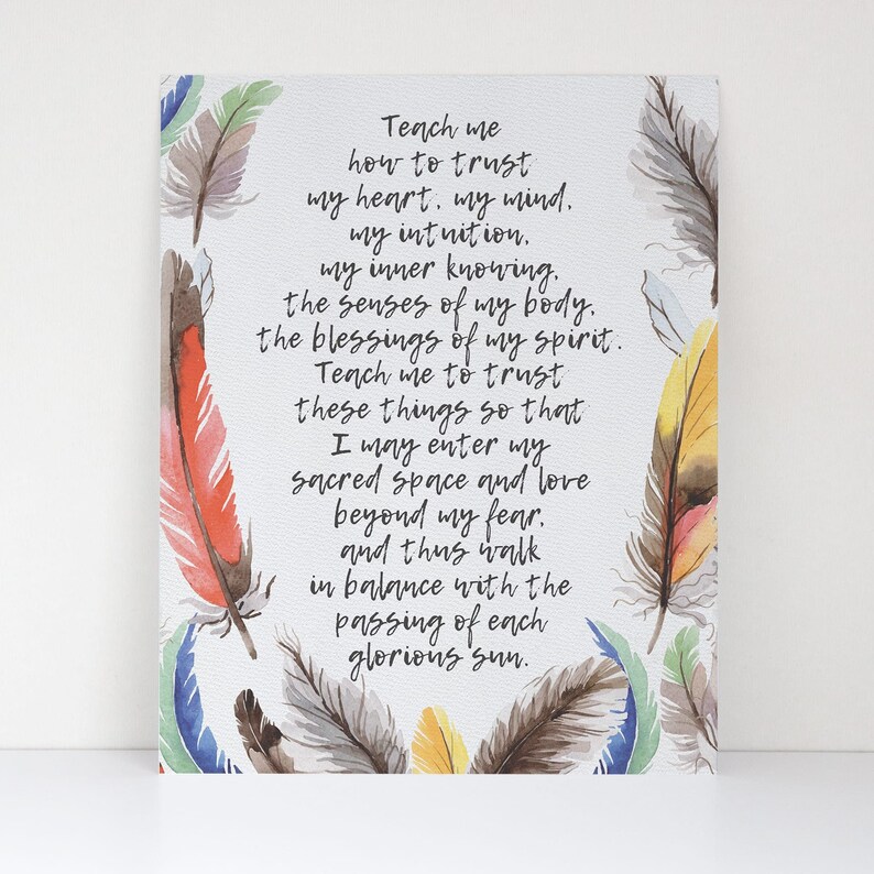 Teach Me How to Trust Lakota Inspired Saying Mother Earth Fine Art Print Native American Prayer with Feather Design Spiritual Saying image 1