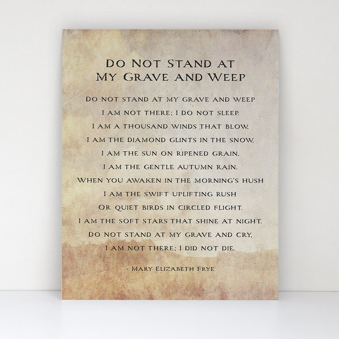 Do Not Stand At My Grave And Weep Poem By Mary Elizabeth Frye Etsy