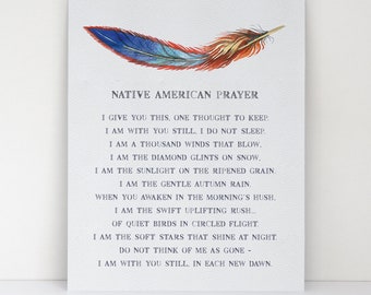 Native American Saying Feather Design 8x10 Fine Art Linen Print - Native American Prayer for Comfort & Healing - Native Art - Sympathy Gift